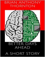 Better Days Ahead: a short story - Book Cover