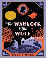 The Warlock and the Wolf (The Naturalist Book 1) - Book Cover