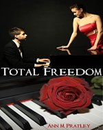 Total Freedom (Total Freedom Series Book 1) - Book Cover
