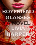 Boyfriend Glasses (Greta Bell Psychological Thriller Book 1) - Book Cover