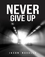 Never Give Up - Book Cover