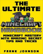 Minecraft: Minecraft Handbook Guide, Minecraft Potions Book, Minecraft Essential Guide, Minecraft Survival Comic - Master Minecraft In No Time The Pocket ... Beginners Handbook, Minecraft Memes,) - Book Cover