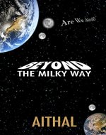 Beyond The Milky Way (The Galaxy Series Book 1) - Book Cover