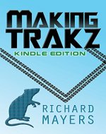 Making Trakz - Book Cover