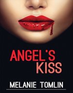 Angel's Kiss (Angel Series Book 1) - Book Cover