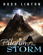 Pilgrim of the Storm (The Stormblade Saga Book 1) - Book Cover