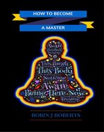 How to become a Master: The Everyday Guru - Book Cover