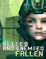 Allies and Enemies: Fallen (Allies and Enemies Series Book 1) - Book Cover