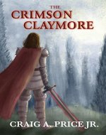 The Crimson Claymore (Claymore of Calthoria Book 1) - Book Cover