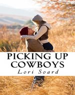 Picking Up Cowboys - Book Cover