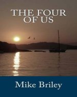 [(The Four of Us)] [By (author) Mike Briley] published on (February, 2014) - Book Cover