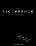 Recurrence: a m0dern murder mystery (Julian's Domain Book 1) - Book Cover