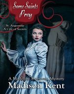 Some Saints Prey (Madeline Donovan Mysteries Book 4) - Book Cover