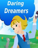 Children Book : Daring Dreamers (values ebook(Goodnight & Sleep Book)(Adventure & Education for kids)Beginner Reader picture book) - Book Cover