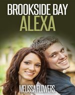 Brookside Bay: Alexa (Faith, love redemption book Book 1) - Book Cover