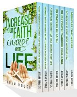 Increase Your Faith Change Your Life - Book Cover