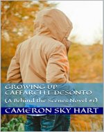 Growing Up Caffarelli-DeSonto: (A Chaotic Life of Antonio Caffarelli-DeSonto Novel #1) - Book Cover
