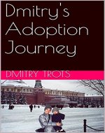 Dmitry's Adoption Journey - Book Cover