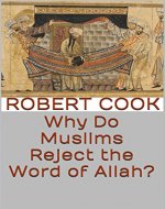 Why Do Muslims Reject the Word of Allah? - Book Cover