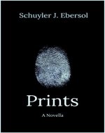 Prints: A Novella - Book Cover
