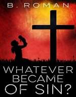 Whatever Became of Sin? - Book Cover