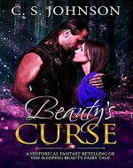 Beauty's Curse: A Historical Fantasy Fairy Tale Retelling of Sleeping Beauty (Once Upon a Princess Book 1) - Book Cover