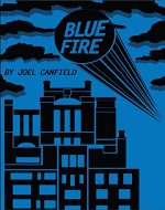 Blue Fire (The Misadventures of Max Bowman Book 2) - Book Cover