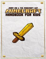 MINECRAFT: Minecraft Handbook for Kids: Minecraft Essential Guide for Kids: WITH PICTURES - Book Cover