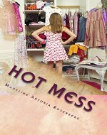 Hot Mess (Tragic Love Book 1) - Book Cover