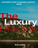 The Luxury Lifestyle - Book Cover