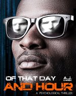 Of That Day and Hour: A psychological thriller - Book Cover