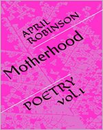 Motherhood: POETRY vol.1 - Book Cover