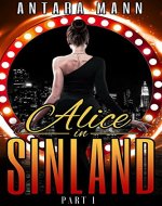 Alice in Sinland: A Story of Murder, Greed...  Violence, Adultery and Treasure (Part 1) - Book Cover