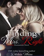 Finding Mrs. Right (Romantic Destinations Book 1) - Book Cover