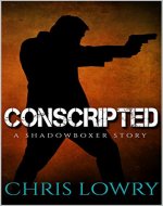 CONSCRIPTED (a Shadowboxer Story Book 1) - Book Cover