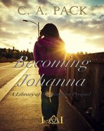 Becoming Johanna: A Library of Illumination Prequel Novella - Book Cover