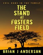 The Stand at Fosters Field - Book Cover