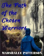 The Path of the Chosen Warriors: A Spiritual Warfare Suspense Thriller (where faith in Christ and knowledge of His word are the greatest weapons for any warrior.) - Book Cover