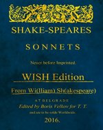 Shake-Speares Sonnets Never before Imprinted (WISH Edition): From Wi(lliam) Sh(akespeare) - Book Cover