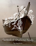 The Book Of Dubious Beasts - Book Cover