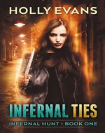 Infernal Ties (Infernal Hunt Book 1) - Book Cover
