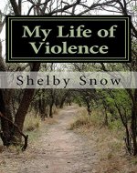 My Life of Violence (A Violent Partner) - Book Cover