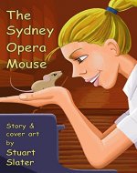 The Sydney Opera Mouse - Book Cover