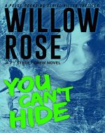You Can't Hide: A pulse-pounding serial killer thriller (7th Street Crew Book 3) - Book Cover