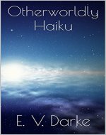 Otherworldly Haiku - Book Cover