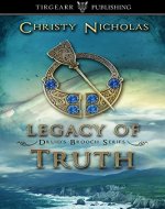 Legacy of Truth (Druid's Brooch Series, #2) - Book Cover