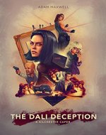 The Dali Deception (A Kilchester Caper Book 1) - Book Cover