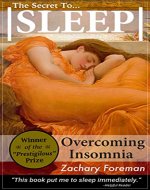 The Secret To Sleep: Overcoming Insomnia - Book Cover
