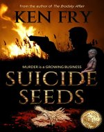 Suicide Seeds: Murder is a Growing Business - Book Cover