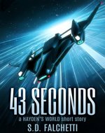 43 Seconds: A Hayden's World Short Story - Book Cover